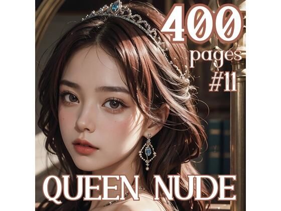 d_358540【エロ漫画ダウンロード】AI創造美女 ヌード・クイーン400ページ#11 | サークル:AI創造美女