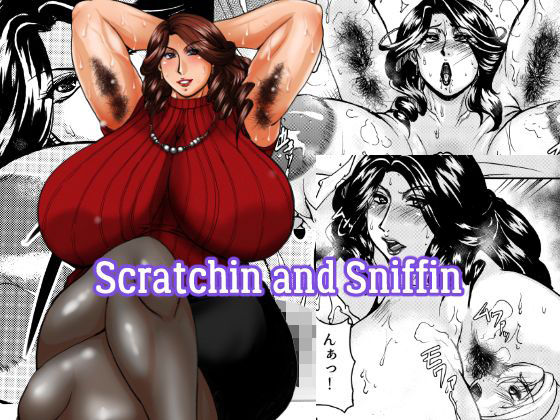 d_121012【エロ漫画ダウンロード】Scratchin and Sniffin | サークル:SISTER SCREAMING I DIE